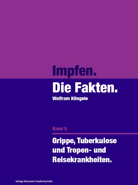 Impfen - Die Fakten (Band 5) Impfen - Die Fakten (Band 5)